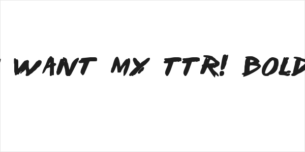 I Want My TTR! Bold Logo