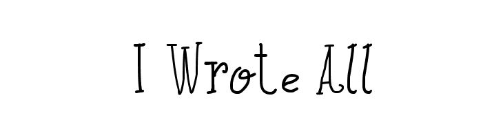 I Wrote All  Frei Schriftart Herunterladen