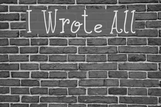 I Wrote All Font examples