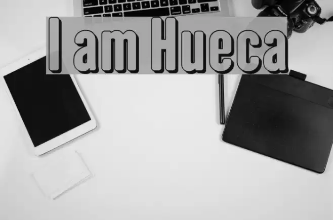 I am Hueca Font examples