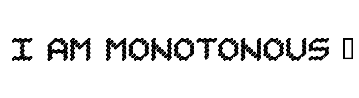 I am Monotonous 1 Fuentes
