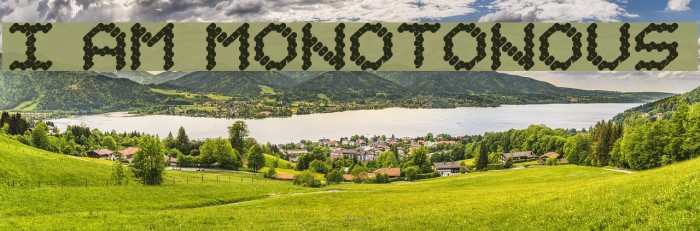 I am Monotonous 1 Font examples