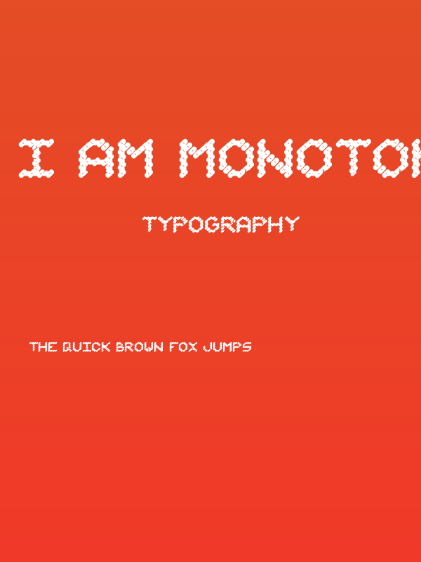 I am Monotonous 1 Poster