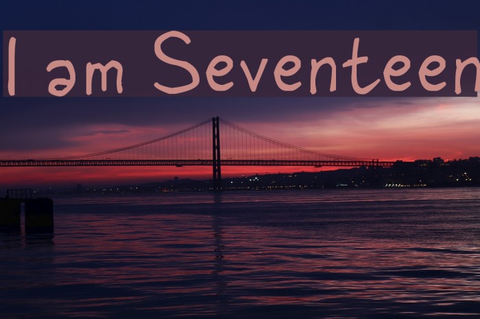 I am Seventeen Font examples