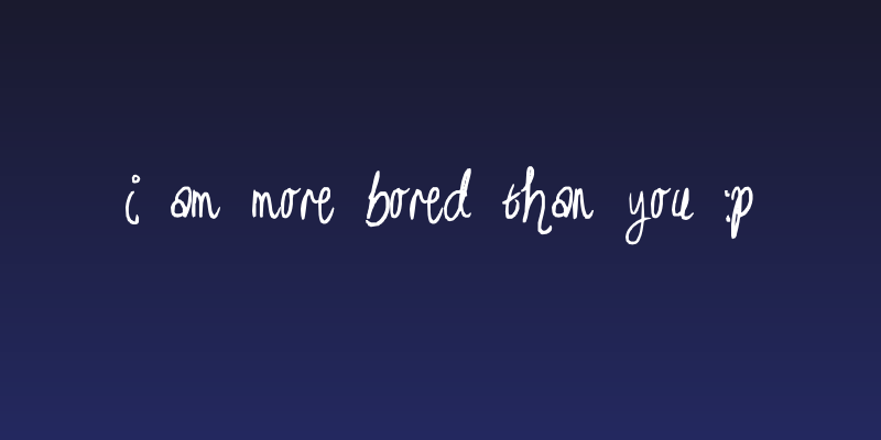 I am more bored than you :P Social Header