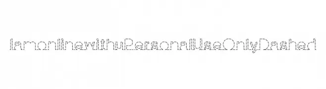 I am online with u Personal Use Only Dashed  Frei Schriftart Herunterladen
