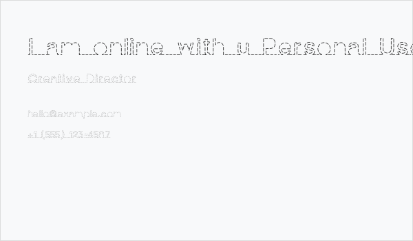 I am online with u Personal Use Only Dashed Business Card