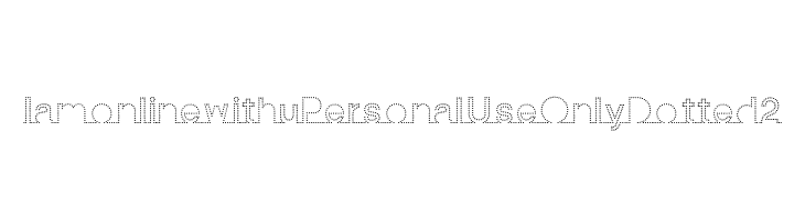 I am online with u Personal Use Only Dotted 2  フリーフォントのダウンロード