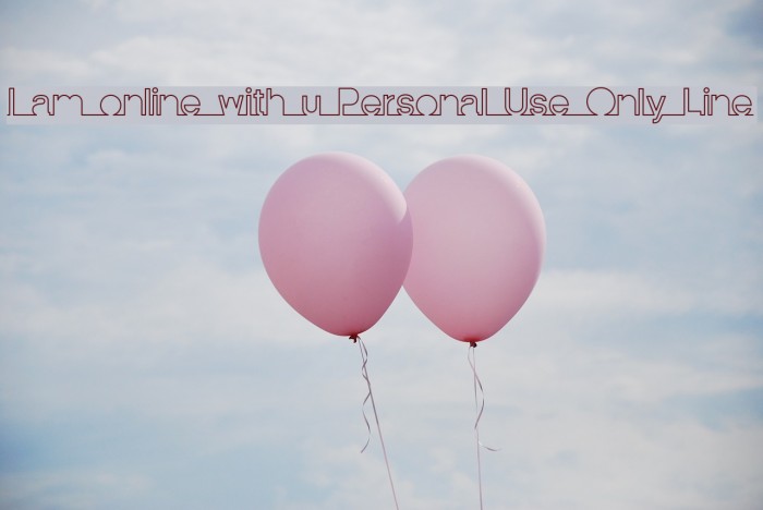 I am online with u Personal Use Only Line Font examples