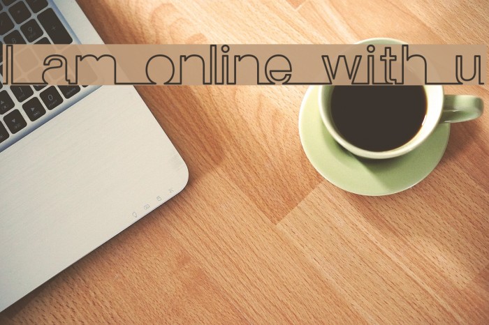 I am online with u Font examples