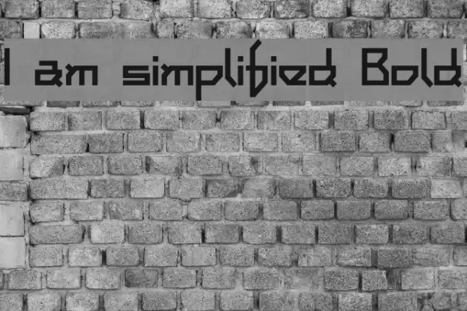 I am simplified Bold Font examples