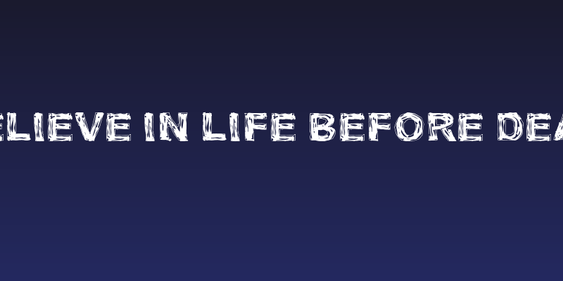I believe in life before death Social Header