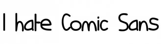 I hate Comic Sans  les polices de caractères gratuit tlcharger