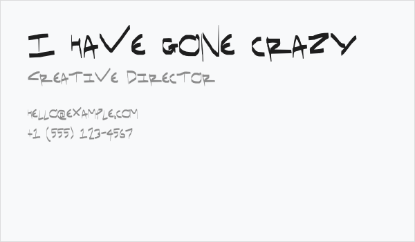 I have gone crazy Business Card