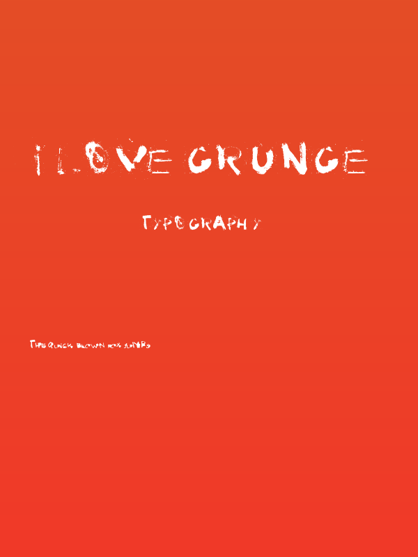 I love Grunge Poster