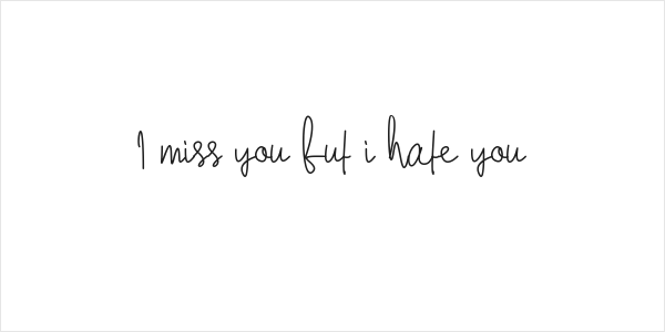 I miss you but i hate you Logo