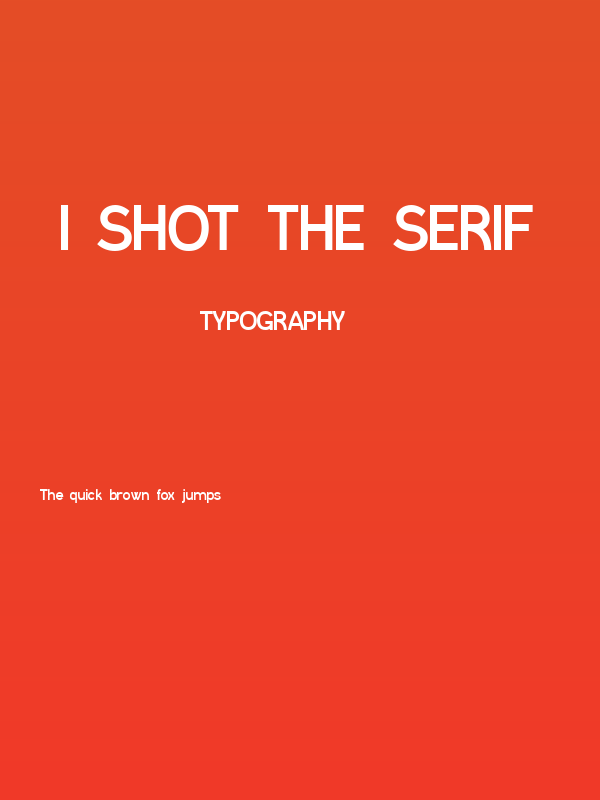 I shot the Serif Poster