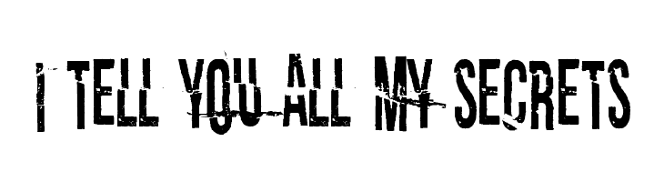 I tell you all my secrets  font caratteri gratis
