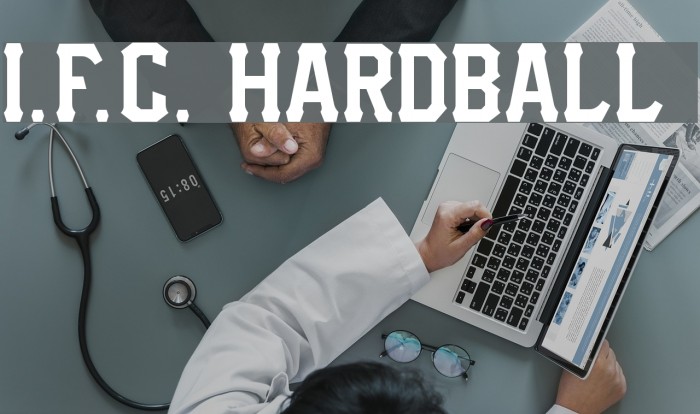 I.F.C. HARDBALL Font examples