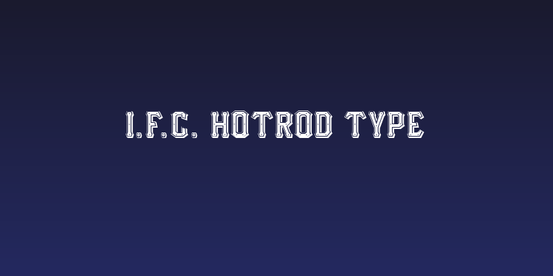 I.F.C. HOTROD TYPE Social Header