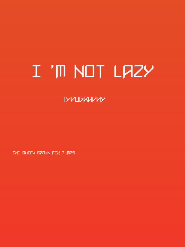 I'm Not Lazy Poster
