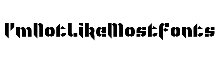 I'm Not Like Most Fonts  Free Fonts Download