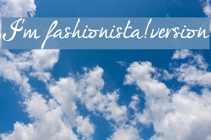 I'm fashionista!_FREE-version Font examples