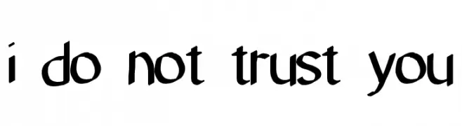 i do not trust you  Fuentes Gratis Descargar