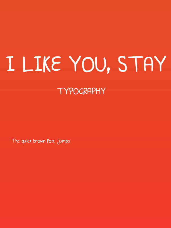 i like you, stay in my life. Poster