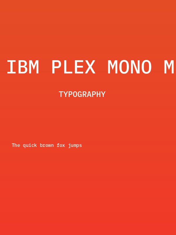 IBM Plex Mono Medium Poster