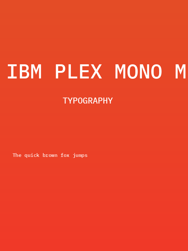 IBM Plex Mono Medium Poster