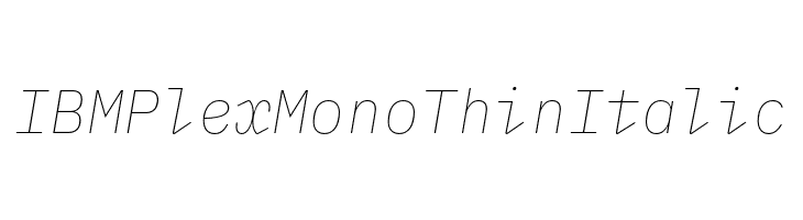 IBM Plex Mono Thin Italic  les polices de caractères gratuit tlcharger