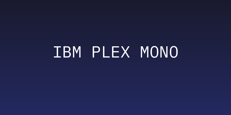 IBM Plex Mono Social Header