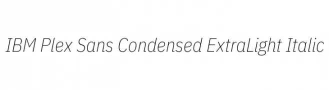 IBM Plex Sans Condensed ExtraLight Italic  नि: शुल्क फ़ॉन्ट्स डाउनलोड
