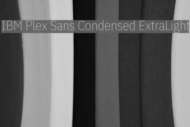 IBM Plex Sans Condensed ExtraLight Font examples