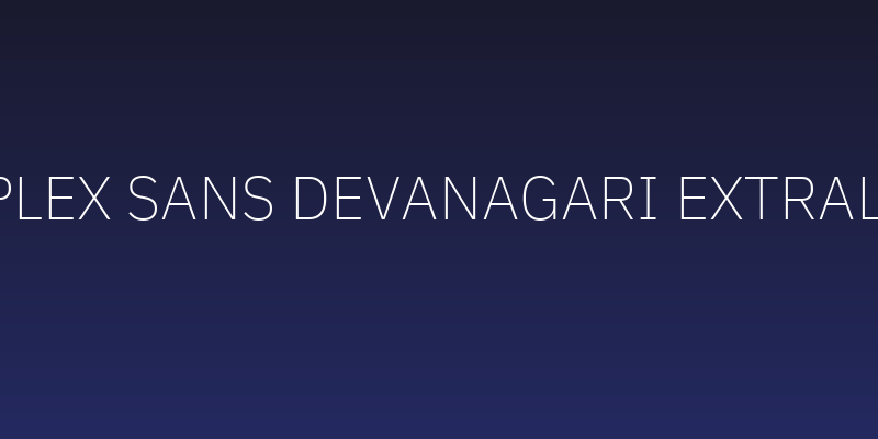 IBM Plex Sans Devanagari ExtraLight Social Header