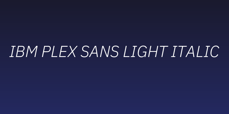 IBM Plex Sans Light Italic Social Header