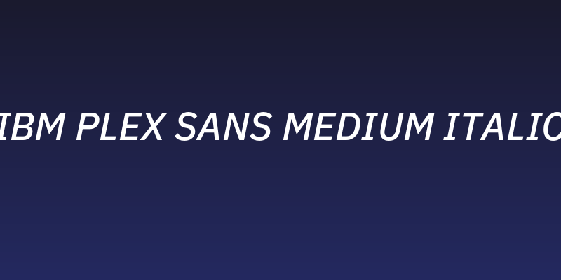 IBM Plex Sans Medium Italic Social Header