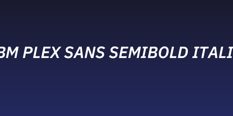 IBM Plex Sans SemiBold Italic Social Header