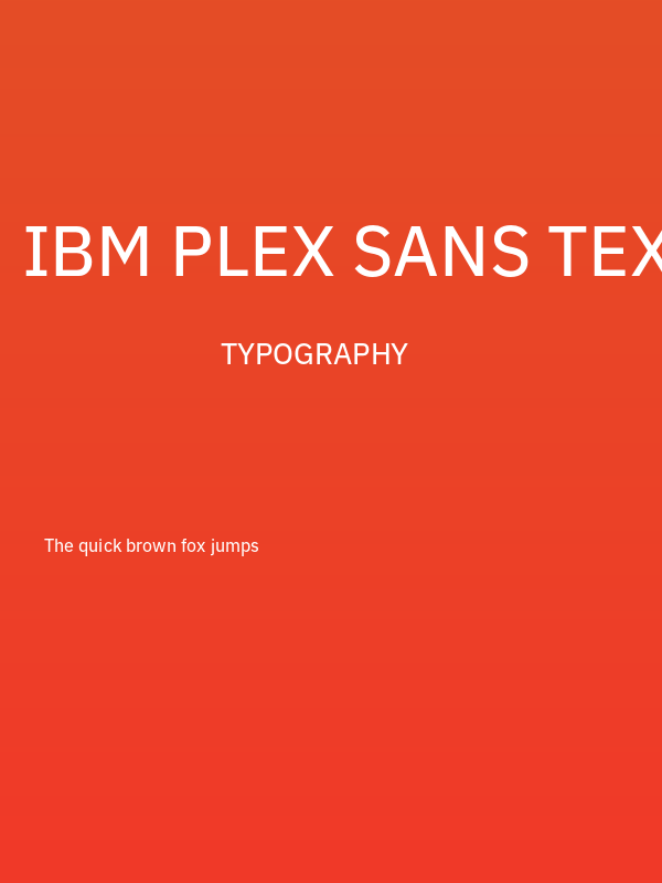 IBM Plex Sans Text Poster