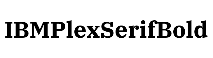 IBM Plex Serif Bold  フリーフォントのダウンロード