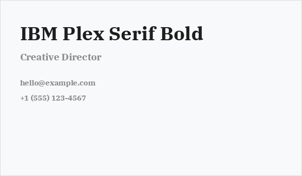 IBM Plex Serif Bold Business Card