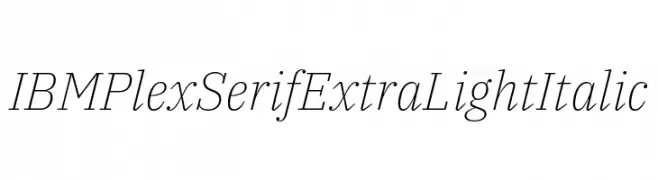 IBM Plex Serif ExtraLight Italic  免费字体下载