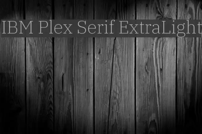 IBM Plex Serif ExtraLight Font examples