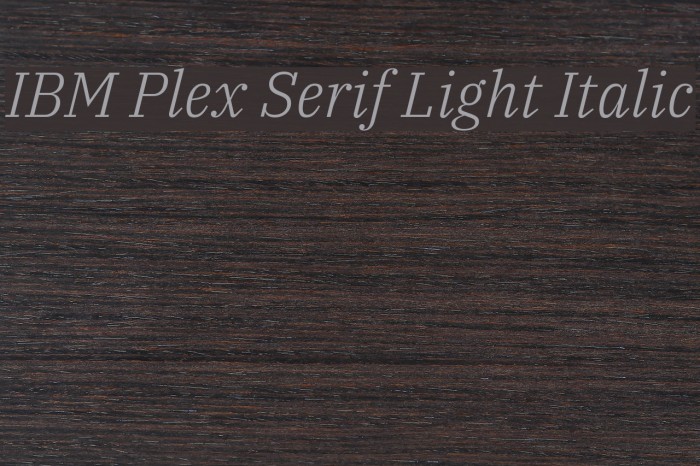 IBM Plex Serif Light Italic Font examples