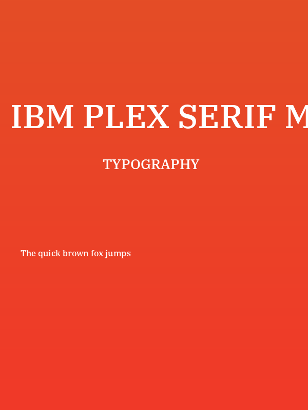 IBM Plex Serif Medium Poster