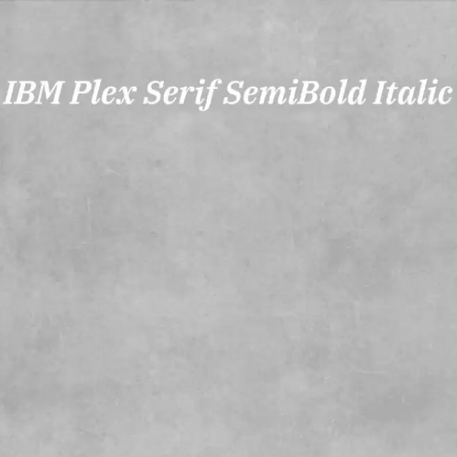 IBM Plex Serif SemiBold Italic Font examples