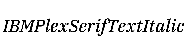 IBM Plex Serif Text Italic  Free Fonts Download