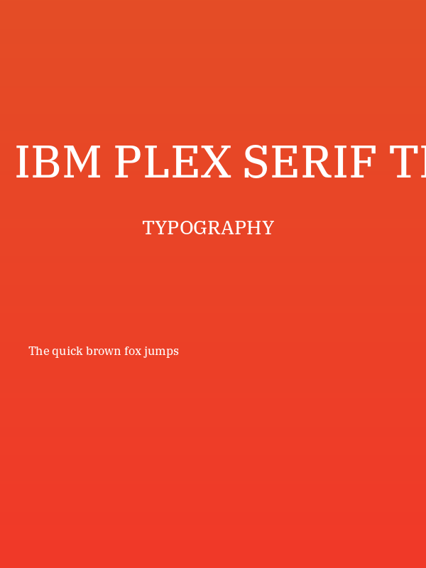 IBM Plex Serif Text Poster