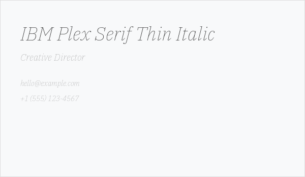 IBM Plex Serif Thin Italic Business Card